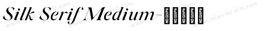 Silk Serif Medium字体转换